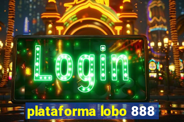 plataforma lobo 888